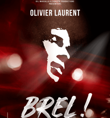 Brel ! Le Spectacle