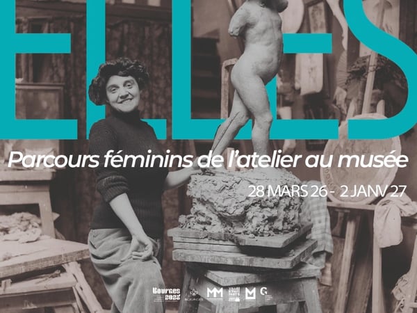 ELLES, Parcours féminins de l'atelier au musée