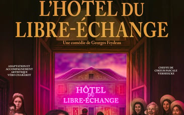 Hôtel du Libre-Échange en théâtre chanté