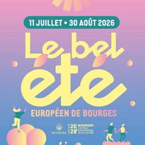 Le Bel Été Européen de Bourges